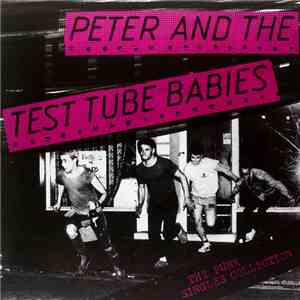 Peter And The Test Tube Babies - The Punk Singles Collection mp3 album