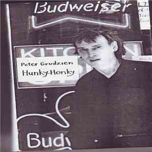 Peter Grudzien - Hunky-Honky mp3 album