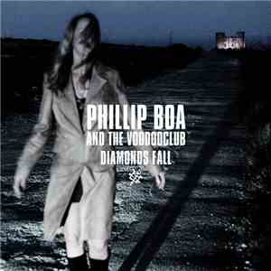 Phillip Boa And The Voodooclub - Diamonds Fall (Deluxe) mp3 album