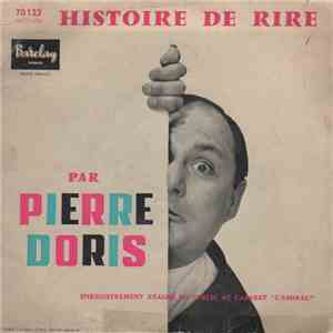 Pierre Doris - Histoire De Rire mp3 album