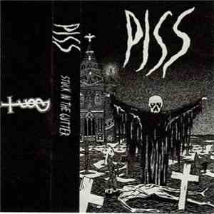 Piss  - Stuck In The Gutter mp3 album