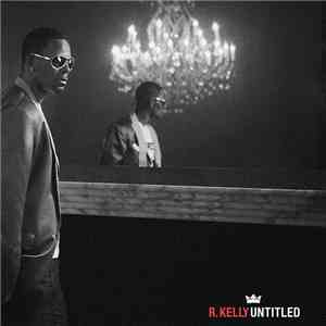 R. Kelly - Untitled mp3 album