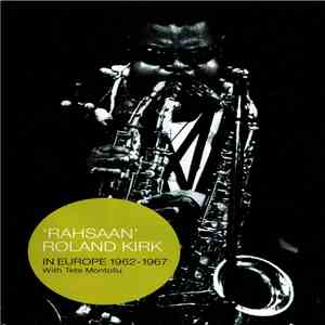 'Rahsaan' Roland Kirk - In Europe 1962-1967 mp3 album