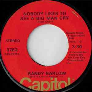 Randy Barlow - Nobody Likes To See A Big Man Cry mp3 album