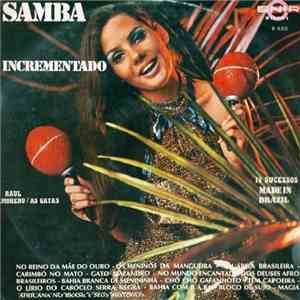 Raul Moreno / As Gatas - Samba Incrementado - Made In Brazil mp3 album