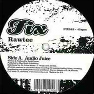 Rawtee - Audio Juice / Steam Rolla mp3 album
