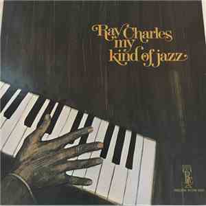 Ray Charles - My Kind Of Jazz mp3 album