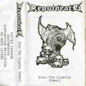 Reputdeath - Into The Cryptos mp3 album