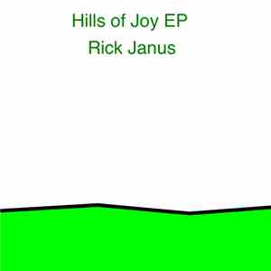 Rick Janus - Hills Of Joy EP mp3 album