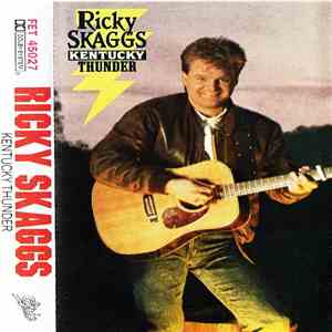 Ricky Skaggs - Kentucky Thunder mp3 album