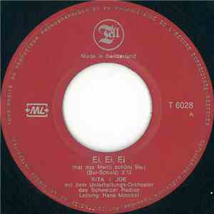 Rita + Joe - Ei, Ei, Ei (Hät Das Meitli Schöni Bei) mp3 album