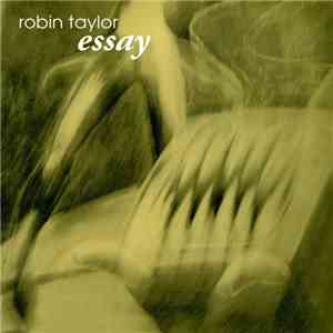 Robin Taylor  - Essay mp3 album