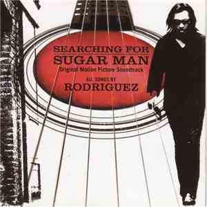 Rodriguez - Searching For Sugar Man - Original Motion Picture Soundtrack mp3 album