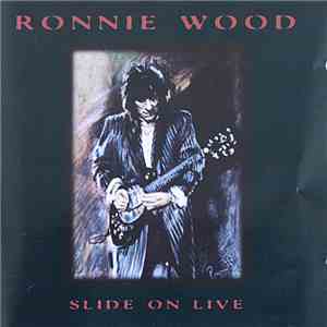 Ronnie Wood - Slide On Live mp3 album