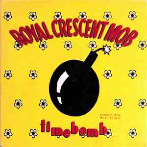 Royal Crescent Mob - Timebomb mp3 album