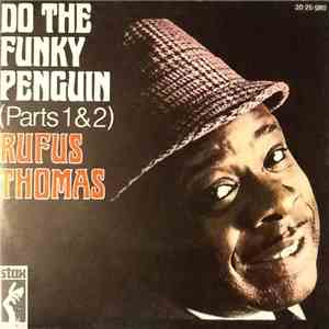 Rufus Thomas - Do The Funky Penguin mp3 album
