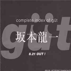 Ryuichi Sakamoto - Complete Index Of Güt mp3 album