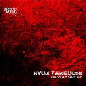 Ryuji Takeuchi - No Way Out EP mp3 album