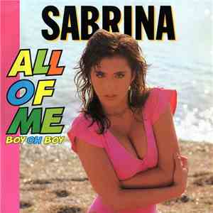 Sabrina - All Of Me (Boy Oh Boy) mp3 album