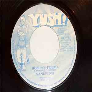 Sandeeno - Bonifide Friend mp3 album