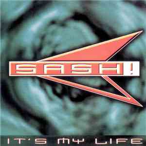SASH! - It's My Life mp3 album
