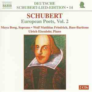 Schubert - Maya Boog, Wolf Matthias Friedrich, Ulrich Eisenlohr - European Poets, Vol. 2 mp3 album