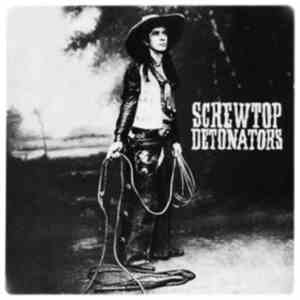 Screwtop Detonators - Screwtop Detonators mp3 album