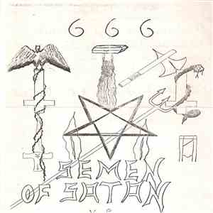 Semen Of Satan - Semen Of Satan mp3 album