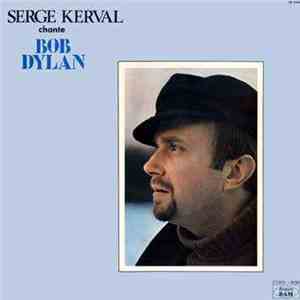 Serge Kerval - Serge Kerval Chante Bob Dylan mp3 album