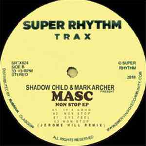 Shadow Child & Mark Archer Present Masc - Non Stop EP mp3 album