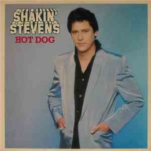 Shakin' Stevens - Hot Dog mp3 album