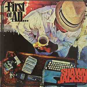Shawn Jackson  - First Of All... mp3 album
