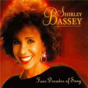 Shirley Bassey - Four Decades Of Song mp3 album