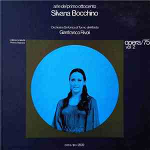 Silvana Bocchino, Gianfranco Rivoli - Arie Del Primo Ottocento mp3 album