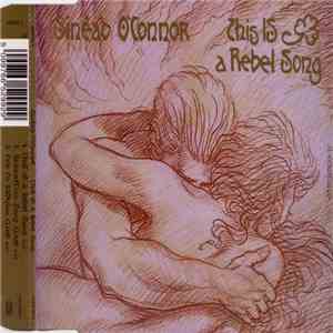 Sinéad O'Connor - This Is A Rebel Song mp3 album
