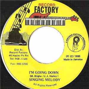 Singing Melody - I'm Going Down mp3 album