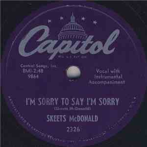 Skeets McDonald - Let Me Know / I'm Sorry To Say I'm Sorry mp3 album