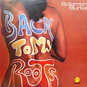 Solomon Burke - Back To My Roots mp3 album
