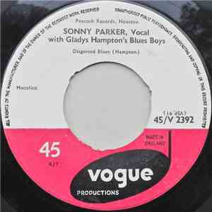 Sonny Parker With Gladys Hampton's Blues Boys - Disgusted Blues / My Soul's On Fire mp3 album