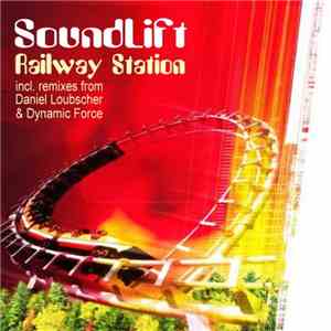 SoundLift - Railway Station mp3 album