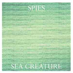 Spies - Sea Creature mp3 album