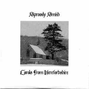 Sproatly Smith - Carols From Herefordshire mp3 album