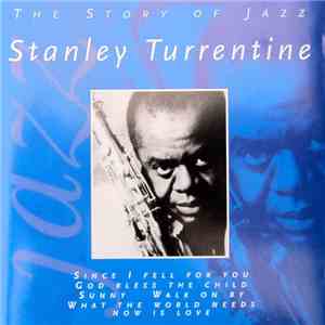 Stanley Turrentine - The Story Of Jazz mp3 album
