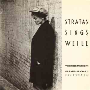 Stratas, Y Chamber Symphony, Gerard Schwarz - Weill - Stratas Sings Weill mp3 album