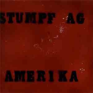 Stumpf AG - Amerika mp3 album