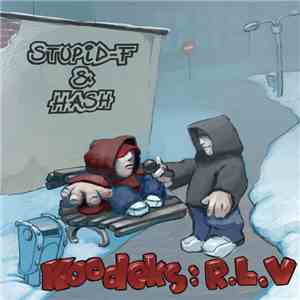 Stupid F & Hash - Koodeks: R.L.V. mp3 album