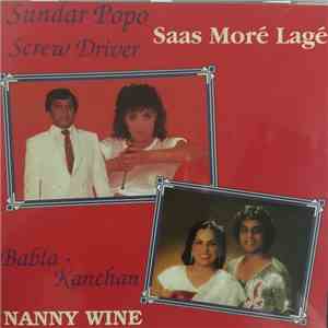 Sundar Popo / Babla & Kanchan - Screwdriver / Nanny Wine mp3 album
