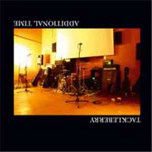 Tackleberry - Additional Time mp3 album