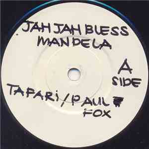Tafari & Paul Fox  - Jah Jah Bless Mandella mp3 album