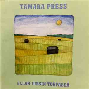 Tamara Press - Ellan Jussin Torpassa mp3 album